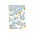 Greeting Card - Daisy Design Blue featuring daisies on a light blue background with the text 'A Note To Say'.